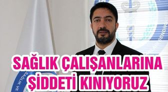 Sağlık Sen'den kınama mesajı