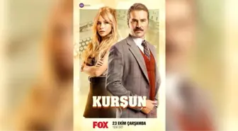 Kurşun'un afişi görücüye çıktı!