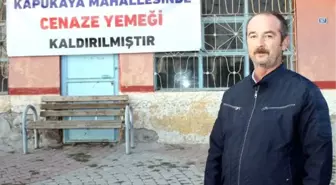 Mahallede cenaze yemeği uygulaması 'maliyet' nedeniyle kaldırıldı