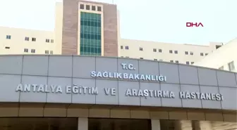 Antalya iki kez ameliyat masasından kalktı, üçüncüde sağlığına kavuştu