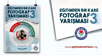 'Eğitimden Bir Kare' fotoğraf yarışması başlıyor