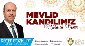 Başkan Recep Bozkurt'tan Mevlid Kandili mesajı