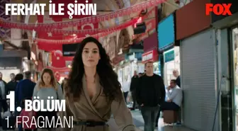 Ferhat ile Şirin 1. Bölüm 1. Fragmanı