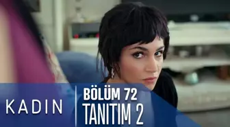 Kadın 72. Bölüm 2. Tanıtım