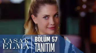 Yasak Elma 57. Bölüm Tanıtımı