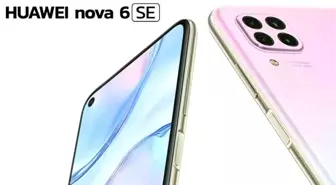 Apple iPhone 11 Pro Benzeri, Huawei Nova 6 SE Geliyor