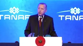 Cumhurbaşkanı Erdoğan: TANAP, ülkemizin barışçıl vizyonunun en somut nişanesidir