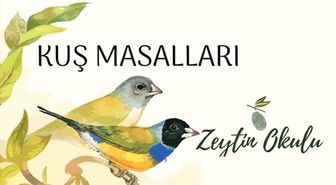 Kuşlar masallarla dile gelecek