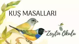 Kuşlar masallarla dile gelecek