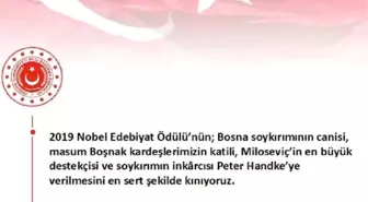 MSB: Nobel Edebiyat Ödülü'nün soykırımın inkarcısı Handke'ye verilmesini kınıyoruz