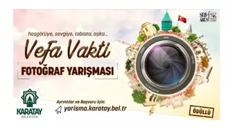 Karatay Belediyesinden 'Vefa' temalı fotoğraf yarışması