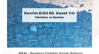 Devrim Erbil'in 60. yıl sanat sergisi Beşiktaş Çağdaş Sanat Galerisinde açılacak