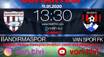 Vanspor ile Bandırma arasında oynanacak maç Van Tivi'de yayınlanacak