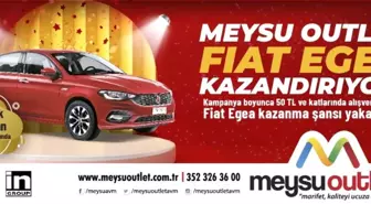 MEYSU Outlet Fiat Egea kazandırıyor