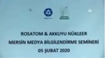 Akkuyu Nükleer Güç Santrali Medya Bilgilendirme Semineri