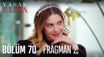 Yasak Elma 70. Bölüm 2. Fragmanı