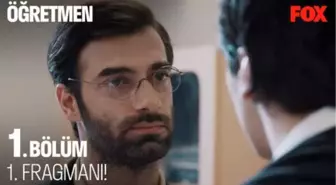 Öğretmen 1. Bölüm 1. Fragmanı