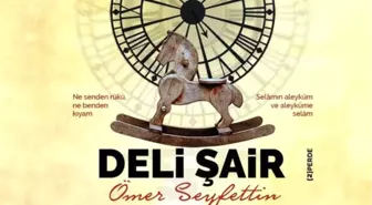 Ömer Seyfettin'in sıra dışı hayatı ilk kez tiyatro sahnesinde