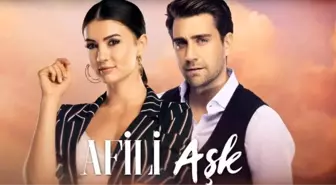 Afili Aşk 37. yeni bölüm fragmanı yayınlandı! Afili Aşk 36. son bölüm izle!