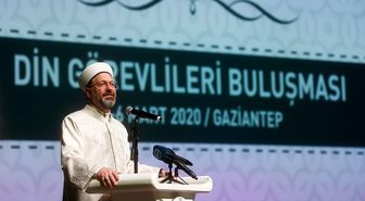 Diyanet İşleri Başkanı Erbaş, Gaziantep'te din görevlileriyle buluştu Açıklaması