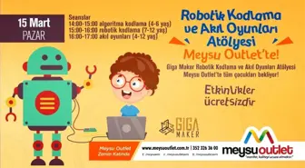 Meysu Outlet'te robotik kodlama ve akıl oyunları atölyesi