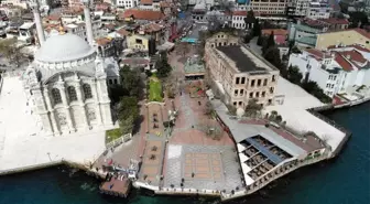 Boş kalan Ortaköy Meydanı havadan görüntülendi