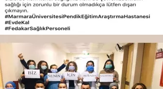 Sağlık çalışanlarından vatandaşlara evinizden çıkmayın uyarısı