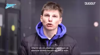 Andrei Arshavin’den Virüsten Korunma Uyarısı