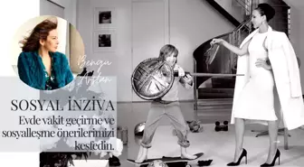 Sosyal inziva için öneriler