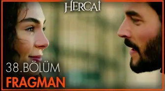 Hercai 38. Bölüm Fragmanı