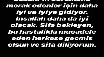 Buse Terim'den açıklama: 'Babamın durumu iyiye gidiyor'