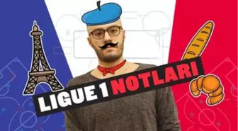 Ligue 1 Notları | Beklentilerin üstüne çıkanlar