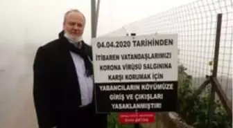 Korona virüse karşı köy girişinde 24 saat nöbet tutuluyor