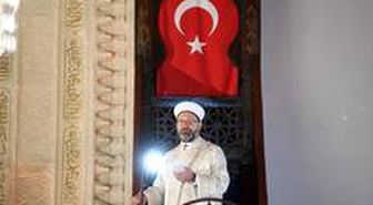 Diyanet İşleri Başkanı Erbaş cuma hutbesinde tüm insanlığa çağrıda bulundu