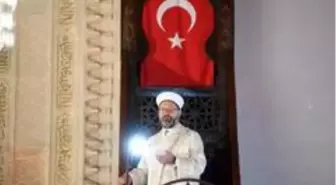 Diyanet İşleri Başkanı Erbaş cuma hutbesinde tüm insanlığa çağrıda bulundu