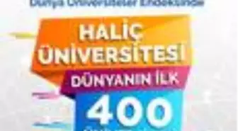 HALİÇ ÜNİVERSİTESİ KÜRESEL REKABETE İLK ADIMINI 'THE' LİSTESİNE GİREREK ATTI...