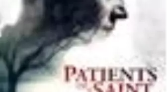 Patients of a Saint Filmi