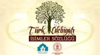 5 milyon kelimelik Türk Edebiyatı İsimler Sözlüğü erişime açıldı