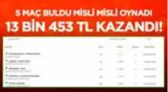 İddaa'da 5 maç buldu, misli misli oynadı! 13 bin 453 TL kazandı...