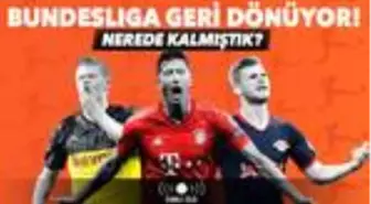 Bundesliga'da nerede kalmıştık? Maçlar iddaa bülteninde ve Misli.com'da CANLI...