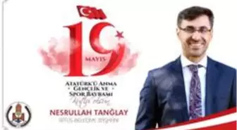 Belediye Başkanı Tanğlay'dan 19 Mayıs mesajı