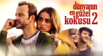 Dünyanın En Güzel Kokusu 2 filmi konusu nedir? Dünyanın En Güzel Kokusu 2 oyuncuları ve Dünyanın En Güzel Kokusu 2 özeti!