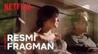 Netflix İlk Orijinal Türk Filmi Yarına Tek Bilet'in Fragmanı Yayınlandı