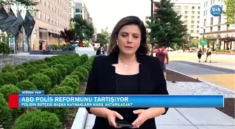 ABD Polis Reformunu Tartışıyor