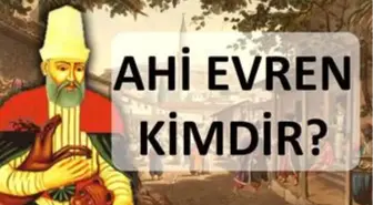 Ahi Evran kimdir? Ahi Evren'in eserleri nelerdir? Ahi Evren kimdir? Ahi Evran'ın hayatı ve tarihi! Ahi Evran, Nasreddin Hoca mı? Ahilik! Ahi Evren!