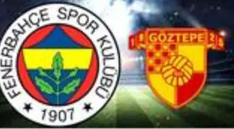 Fenerbahçe - Göztepe maçı ne zaman? Fenerbahçe - Göztepe maçı hangi kanalda, saat kaçta?