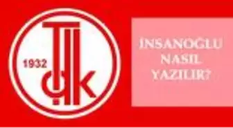 İnsanoğlu nasıl yazılır? TDK'ya göre insanoğlu mu, İnsanoğlu mu? İnsanoğlu ne demek?