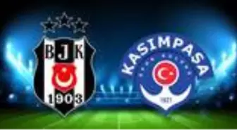 Beşiktaş - Kasımpaşa maçı ne zaman, saat kaçta? Beşiktaş - Kasımpaşa maçı hangi kanalda?