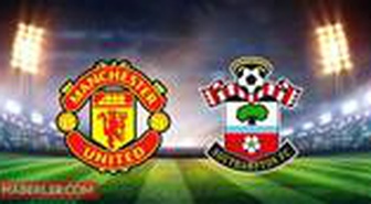 Man. United Southampton maçı ne zaman saat kaçta? Man. United Southampton maçı hangi kanalda? Man. United Southampton şifresiz mi?