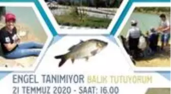 Kütahya'da, 'Engel tanımıyor, balık tutuyorum' etkinliği